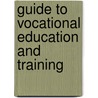 Guide to Vocational Education and Training door Terry Hyland