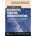 Mastering Securities Lending Documentation