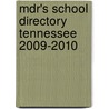 Mdr's School Directory Tennessee 2009-2010 door Carol Vass
