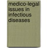 Medico-Legal Issues In Infectious Diseases door I.W. Fong