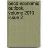 Oecd Economic Outlook, Volume 2010 Issue 2 by Publishing Oecd Publishing
