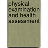 Physical Examination And Health Assessment door Mosby