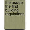 The Assize  The First Building Regulations door M.L. Ruskin