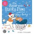 The Bear With Sticky Paws And The New Baby