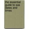 The Essential Guide To Sas Dates And Times door Derek P. Morgan