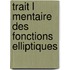 Trait L Mentaire Des Fonctions Elliptiques