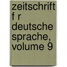Zeitschrift F R Deutsche Sprache, Volume 9 door Anonymous Anonymous