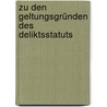 Zu den Geltungsgründen des Deliktsstatuts door Mathias Rohe