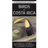 A Photographic Guide To Birds Of Costa Rica door Susan C.L. Fogden