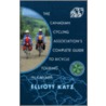 Complete Guide to Bicycle Touring in Canada door Elliott Katz