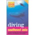 Diving Southeast Asia Diving Southeast Asia