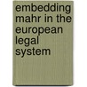 Embedding Mahr In The European Legal System by Mehdi