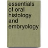 Essentials Of Oral Histology And Embryology door Pauline F. Steele