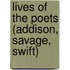 Lives of the Poets (Addison, Savage, Swift)