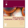 Psychiatric Nursing Care Plans [with Cdrom] door Patricia A. Holoday Worret