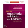Smith's Anesthesia For Infants And Children by Peter J. Davis