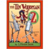 The Tin Woodman of Oz the Tin Woodman of Oz door Peter Glassman