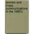 Women and Mass Communications in the 1990's