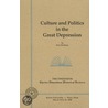 Culture And Politics In The Great Depression by Alan Brinkley