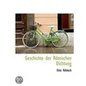 Geschichte Der Rã¯Â¿Â½Mischen Dichtung door Otto Ribbeck