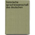 Historische Sprachwissenschaft des Deutschen
