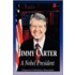 Jimmy Carter - A Nobel President (Biography)