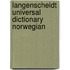 Langenscheidt Universal Dictionary Norwegian