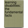 Learning Disabilities: The Fundamental Facts door The Foundation for People with Learning Disabilities