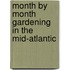 Month by Month Gardening in the Mid-Atlantic