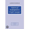 Patterns Of Redemption In Virgil's  Georgics door Llewelyn Morgan