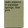 Radio Stations in Saratoga Springs, New York door Not Available