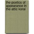 The Poetics Of Appearance In The Attic Korai