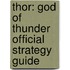 Thor: God of Thunder Official Strategy Guide