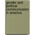 Gender And Political Communication In America