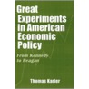 Great Experiments in American Economic Policy by Thomas Karier