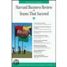 Harvard Business Review on Teams That Succeed door Vanessa Urch Druskat