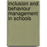 Inclusion and Behaviour Management in Schools door Ted Glynn