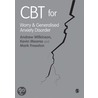 Cbt For Worry And Generalised Anxiety Disorder door Mark Freeston