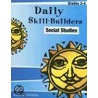 Daily Skill-Builders Social Studies Grades 3-4 door Kate O'Halloran
