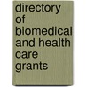 Directory Of Biomedical And Health Care Grants door Publishing Oryx Publishing