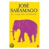 El viaje del elefante / The Elephant's Journey by José Saramago