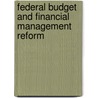 Federal Budget and Financial Management Reform door Thomas D. Lynch