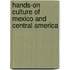 Hands-On Culture of Mexico and Central America