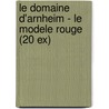 Le Domaine d'Arnheim - Le modele rouge (20 ex) door Rene Magritte