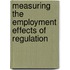 Measuring the Employment Effects of Regulation