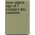 Nora Roberts Sign of 7 Compact Disc Collection