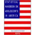 Statistical Handbook On Adolescents In America