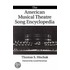 The American Musical Theatre Song Encyclopedia