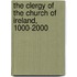 The Clergy Of The Church Of Ireland, 1000-2000
