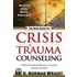 The New Guide To Crisis And Trauma Counselling